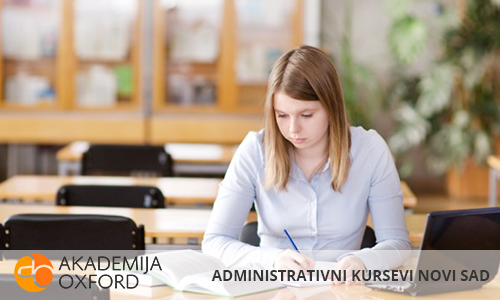 Administrativni Kurs u Novom Sadu - Akademija Oxford